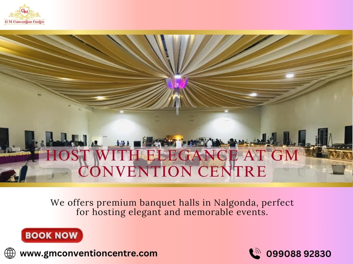 G M Convention Centre - Function Hall, Nalgonda