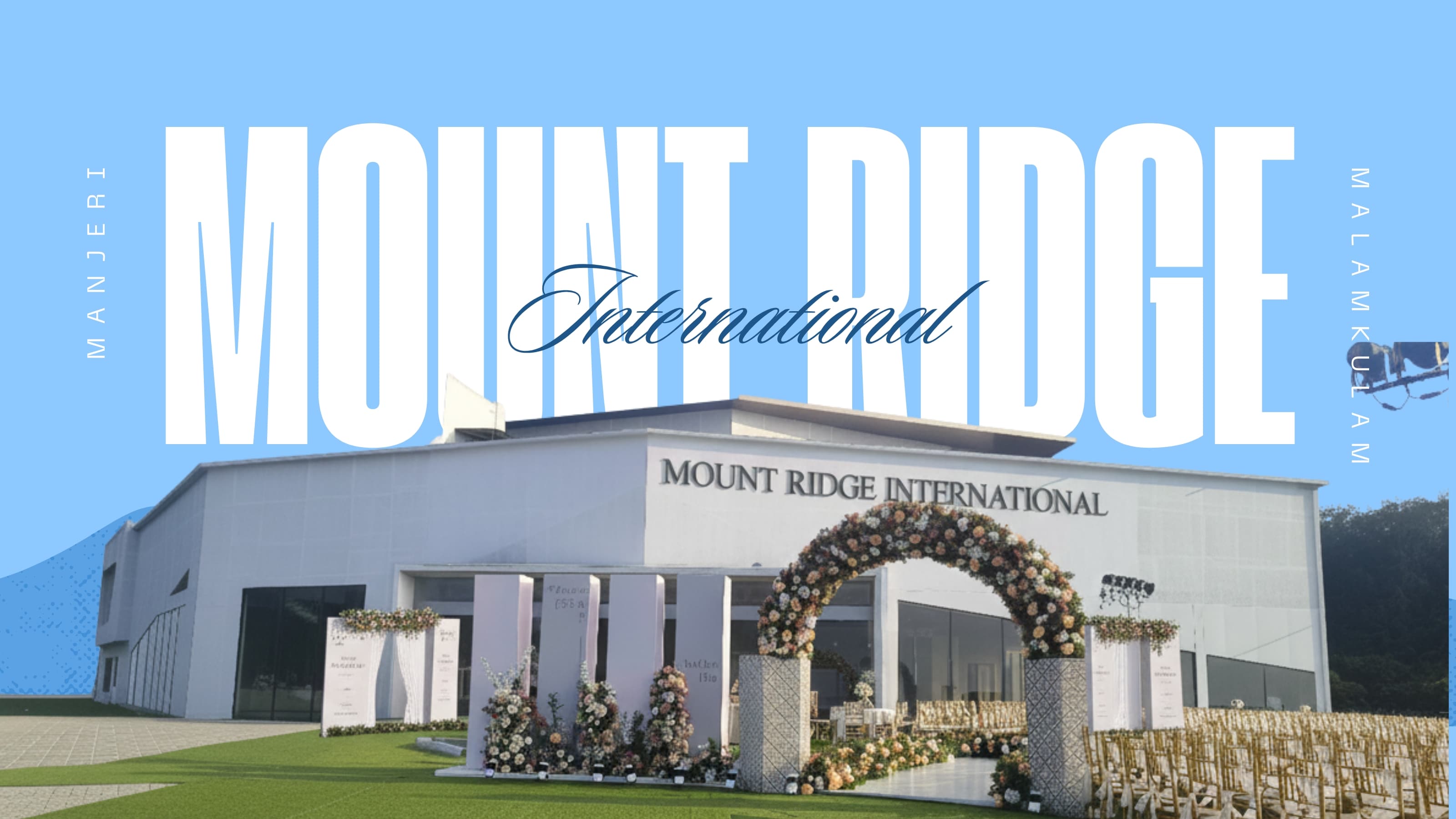 Mount Ridge International, Malappuram