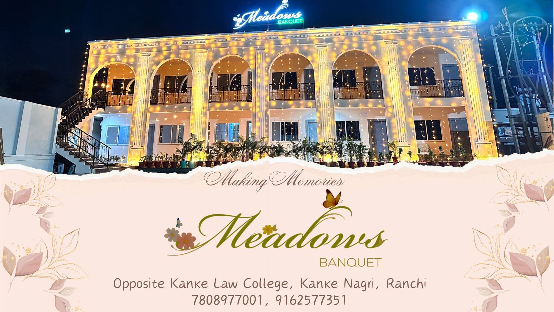 Meadows Banquet, Ranchi